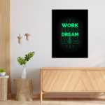 Work Hard Dream Big Motivational Metal Poster