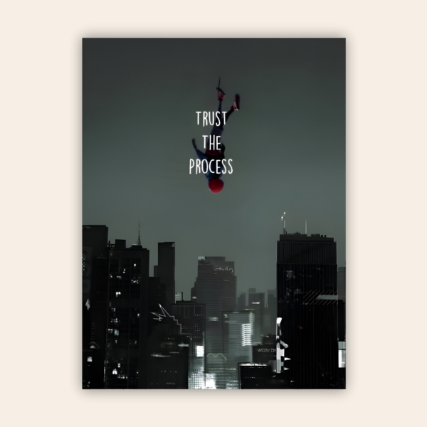 Trust The Process Motivational Metal Poster