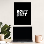 Don't Quit Do It Motivational Metal Poster