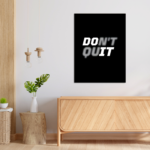 Don't Quit Do It Motivational Metal Poster